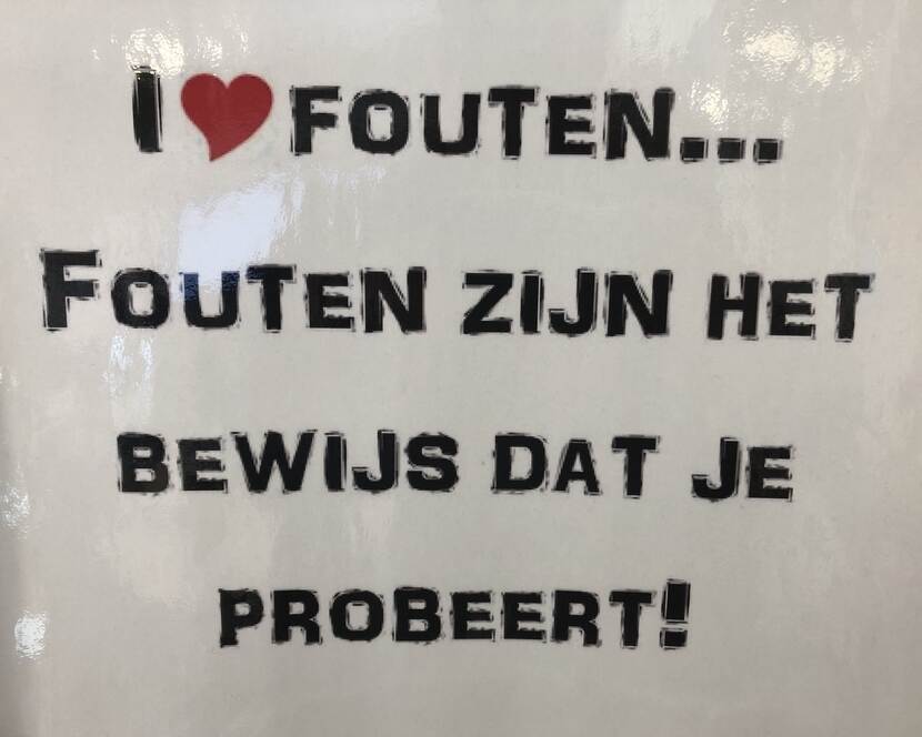 Poster met tekst: I love fouten... Fouten zijn het bewijs dat je probeert!